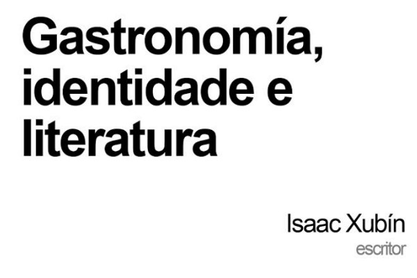 Gastronomía, identidade e literatura