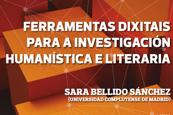 Ferramentas dixitais para a investigación humanística e literaria 