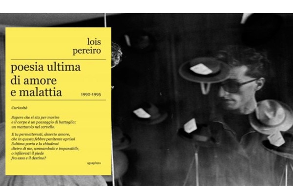 <em>Poesia ultima di amore e malattia</em>, presentación da edición italiana do libro de Lois Pereiro