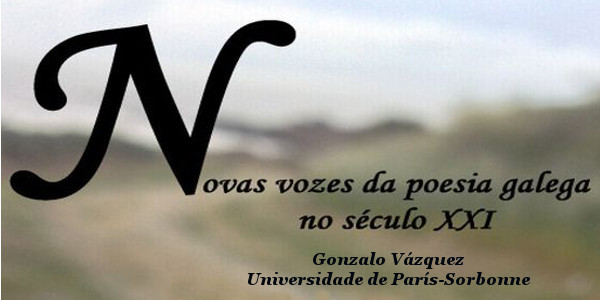 Novas voces da poesía galega do século XXI