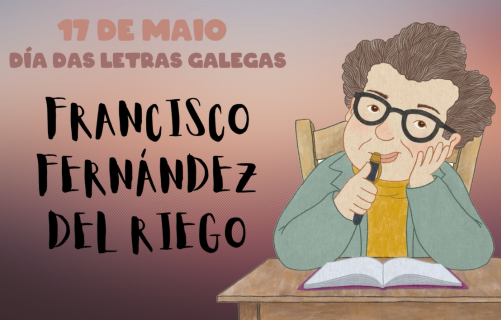 Imaxe Coñecemos a Francisco Fernández del Riego