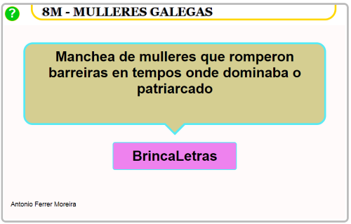 Brincaletras de mulleres galegas