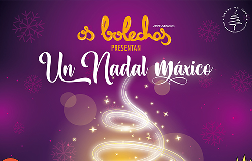 Os Bolechas presentan... Un Nadal máxico