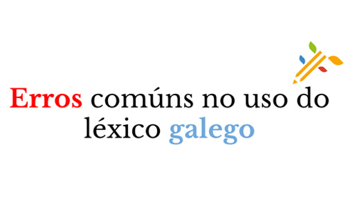 Erros comúns do léxico galego