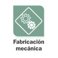 Fabricación mecánica