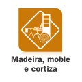 Madeira, moble e cortiza