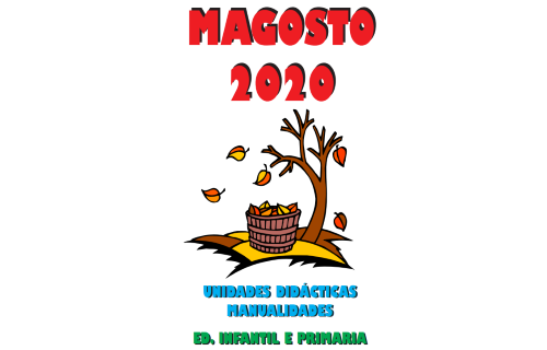 Magosto 2020 (unidades didácticas e manualidades)