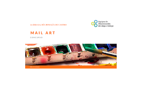 Concurso de mail art Rosalía de Castro / Concurso de caligramas con poemas de amor / Refraneiro da Candeloria