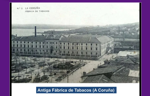 Elas foron... As cigarreiras da Fábrica de Tabacos da Coruña