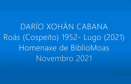 Homenaxe a Darío Xohán Cabana
