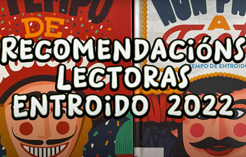 Recomendacións lectoras para o Entroido