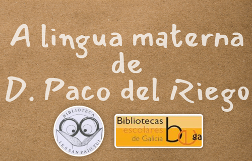 Imaxe A lingua materna de Don Paco del Riego