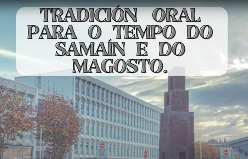 Tradición oral para o tempo de Samaín e Magosto