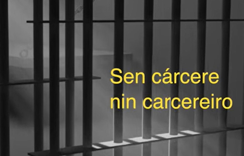 Sen cárcere nin carcereiro