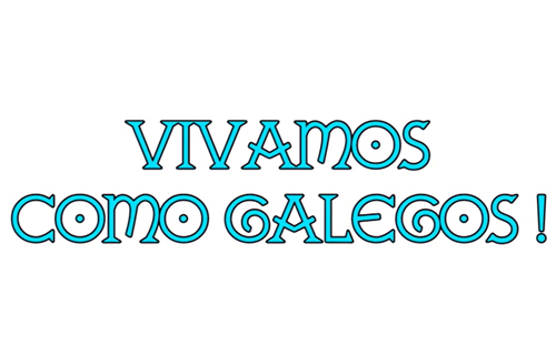 Vivamos como galegos!
