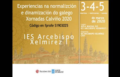 Experiencias na normalización e dinamización do galego. Xornadas Calviño 2020