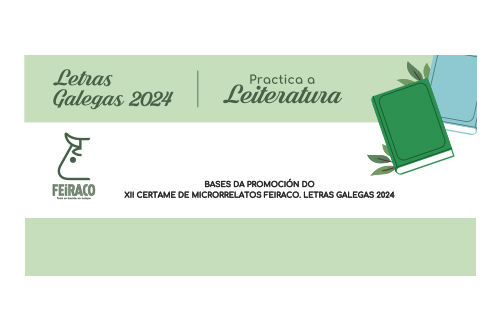 XII Certame de Microrrelatos Feiraco. Letras Galegas 2024. Edición Leiteratura