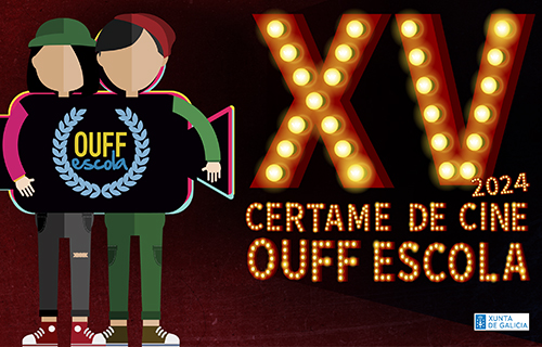 XV Certame de Cinema Internacional Escolar Ouff Escola 2024