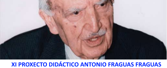 XI Proxecto Didáctico Antonio Fraguas