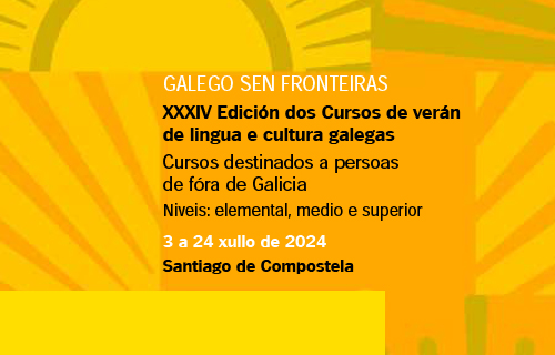 XXXIV edición dos cursos de lingua e cultura galegas: Galego sen fronteiras