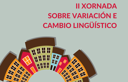 II Xornada sobre Variación e Cambio Lingüístico