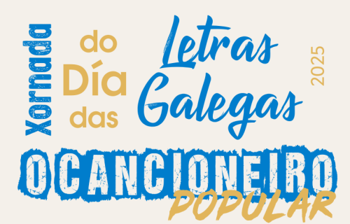 Xornada do Día das Letras Galegas. O cancioneiro popular