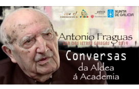 Antonio Fraguas, da aldea á Academia. Conversas