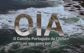O Camiño Portugués da Costa ao seu paso por Oia. Fermento