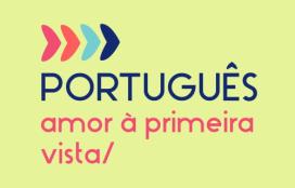 Portugués: amor a primeira vista