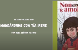 Mandáronme coa tía Irene...