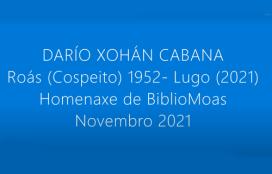 Homenaxe a Darío Xohán Cabana
