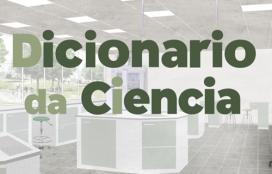 O Dicionario da Ciencia. Ciencia Galega Industrias Creativas