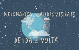 Dicionarios audiovisuais de ida e volta II. Agareso