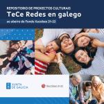 Bases da primeira convocatoria do repositorio <em>TeCe Redes en galego</em>, ao abeiro do Fondo de proxectos culturais Xacobeo 2021/22