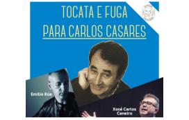 Tocata &amp; fuga para Carlos Casares