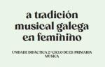 Tradición musical galega en femino. Play Plan Cultural SLU