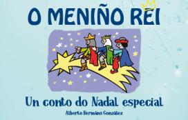 O meniño rei, un conto de Nadal especial