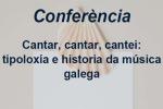 Conferencia 'Cantar, cantar, cantei... '