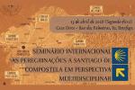 Seminario 'As peregrinações a Santiago de Compostela em perspectiva multidisciplinar'